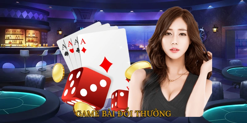 Game bài đổi thưởng