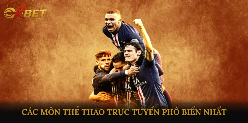 Các môn thể thao trực tuyến phổ biến nhất hiện nay