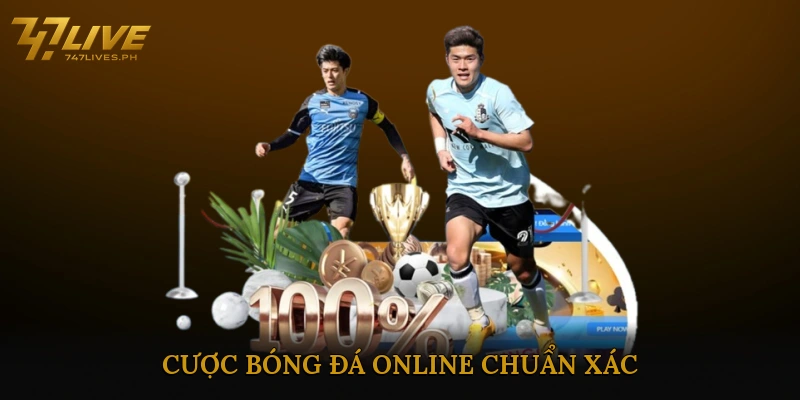 cược bóng đá online chuẩn xác