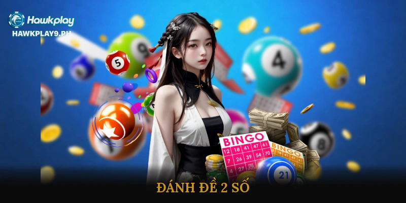 đánh đề 2 số
