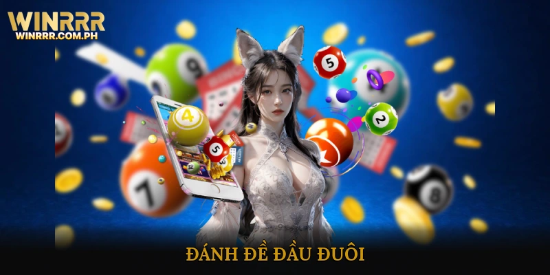 Đánh Đề Đầu Đuôi
