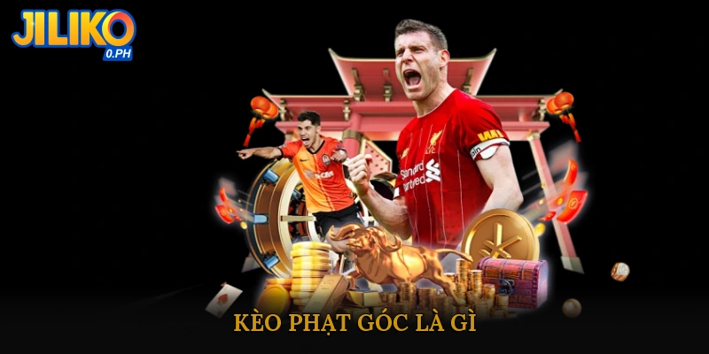 Kèo phạt góc là gì? Giải thích chi tiết cho người chơi