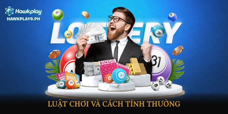 Luật chơi và cách tính thưởng