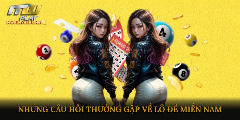 FAQ – Những Câu Hỏi Thường Gặp về Lô Đề Miền Nam